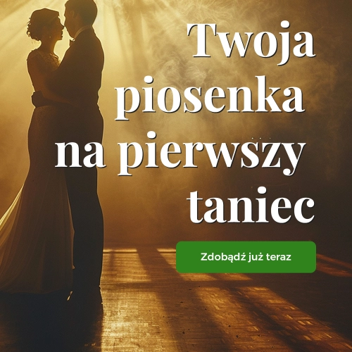 Piosenka na pierwszy taniec